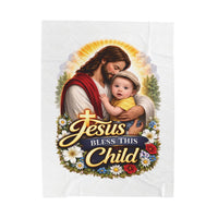 Load image into Gallery viewer, Jesus Bless This Child Velveteen Blanket — Soft Plush Baby Throw