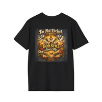 Load image into Gallery viewer, Unisex I'm Not Perfect But God Still Loves Me T-Shirt