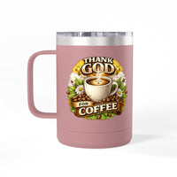 Load image into Gallery viewer, Thank God For Coffee 15oz Tumbler
