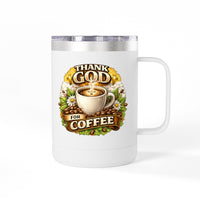 Load image into Gallery viewer, Thank God For Coffee 15oz Tumbler