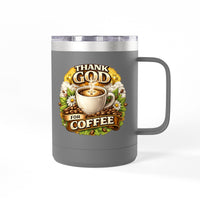 Load image into Gallery viewer, Thank God For Coffee 15oz Tumbler