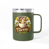 Load image into Gallery viewer, Thank God For Coffee 15oz Tumbler