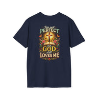 Load image into Gallery viewer, Female "I'm Not Perfect But God Still Loves Me" Christian Graphic T-Shirt