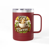 Load image into Gallery viewer, Thank God For Coffee 15oz Tumbler