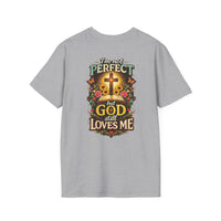 Load image into Gallery viewer, Female "I'm Not Perfect But God Still Loves Me" Christian Graphic T-Shirt