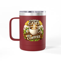 Load image into Gallery viewer, Thank God For Coffee 15oz Tumbler