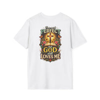 Load image into Gallery viewer, Female "I'm Not Perfect But God Still Loves Me" Christian Graphic T-Shirt